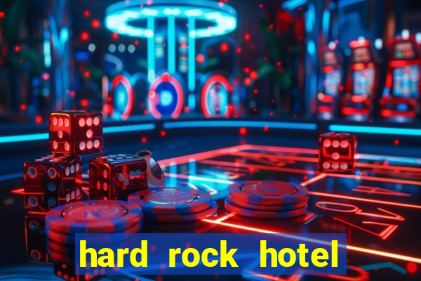 hard rock hotel and casino punta cana - all inclusive